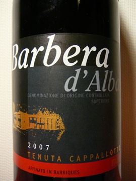 Barbera d'Alba DOC Superiore, Tenuta Cappallotto, 2007 Barbera d'Alba DOC Superiore, Tenuta Cappallotto, 2007