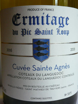 Ermitage du Pic Saint Loup, Cuvée Sainte-Agnès, Coteau du Languedoc, 2006