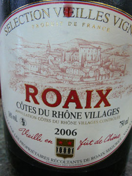 Roaix Vielles Vignes 2006 Roaix Vielles Vignes 2006
