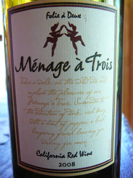 Ménage à Trois, California Red Wine, 2008 Ménage à Trois, California Red Wine, 2008