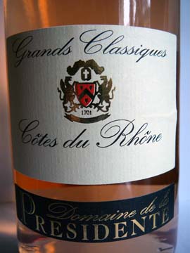 Grands Classiques Rosé 2010, Domaine de la Présidente Grands Classiques Rosé 2010, Domaine de la Présidente