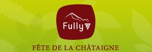 Fête de la Châtaigne, Fully
