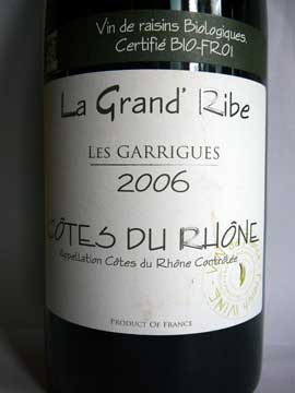 Les Garrigues 2006, La Grand'Ribe